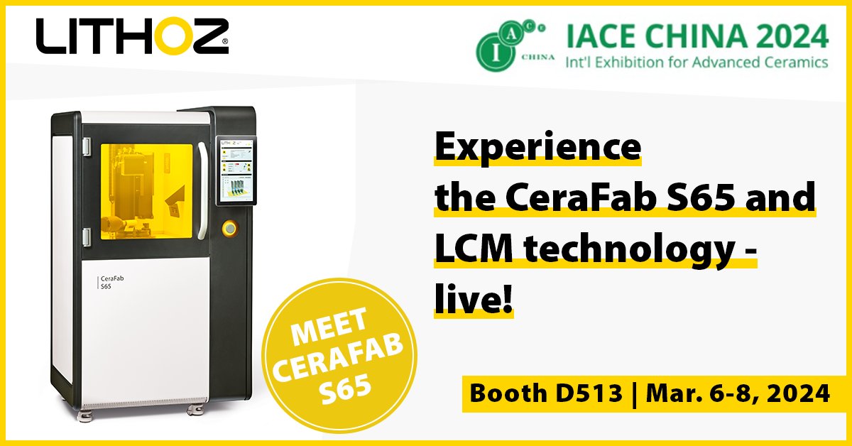 ◼Lithoz at the #IACEChina - March 6-8, Booth D513◼ Experience the #industry-leading CeraFab S65 live and in action! Visit us at the #SWEECC - register here 👉 en.iacechina.com #3dprinting #innovation #ceramics #additivemanufacturing