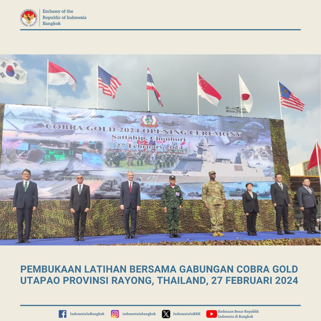 IndonesiaInBKK's tweet image. Pembukaan Latihan Bersama Gabungan Cobra Gold 2024, Utapao Provinsi Rayong, Thailand
.
#IniDiplomasi
#DemiNKRI