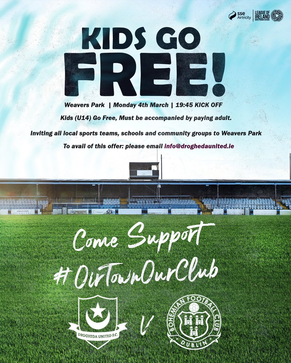 𝐁𝐨𝐡𝐞𝐦𝐢𝐚𝐧𝐬 | 𝐊𝐢𝐝𝐬 𝐆𝐨 𝐅𝐫𝐞𝐞! Drogheda United are inviting all local sports teams, schools & community groups to Weavers Park on Monday! Free entry for kids (U14) with a paying adult. Contact info@droghedaunited.ie to avail of this offer.