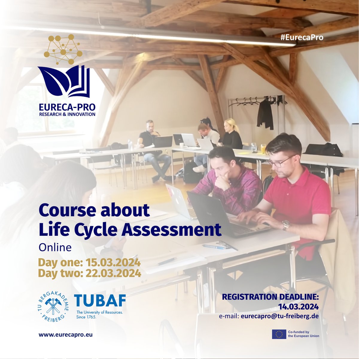 💡 Life Cycle Assessment Training Course 🗓️ DATES: 15.03.2024 and 22.03.2024 ⏳ DEADLINE FOR REGISTRATION: 14.03.2024 🎯 TARGET GROUP: PhD Students or staff 👉 More details: rb.gy/1gxhin ❗❗Apply now: eurecapro@tu-freiberg.de