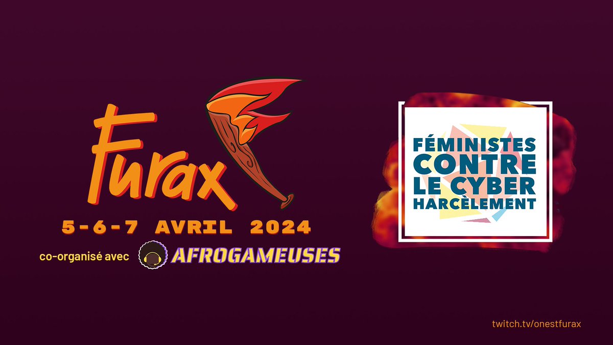 La deuxième édition de FURAX co-organisée avec @Afrogameuses aura lieu les 5-6-7 Avril 2024 🔥 Le thème de cette année sera les cyberviolences, et les fonds récoltés pendant l’événement iront à l’association Féministes contre le Cyberharcèlement @VsCyberH.