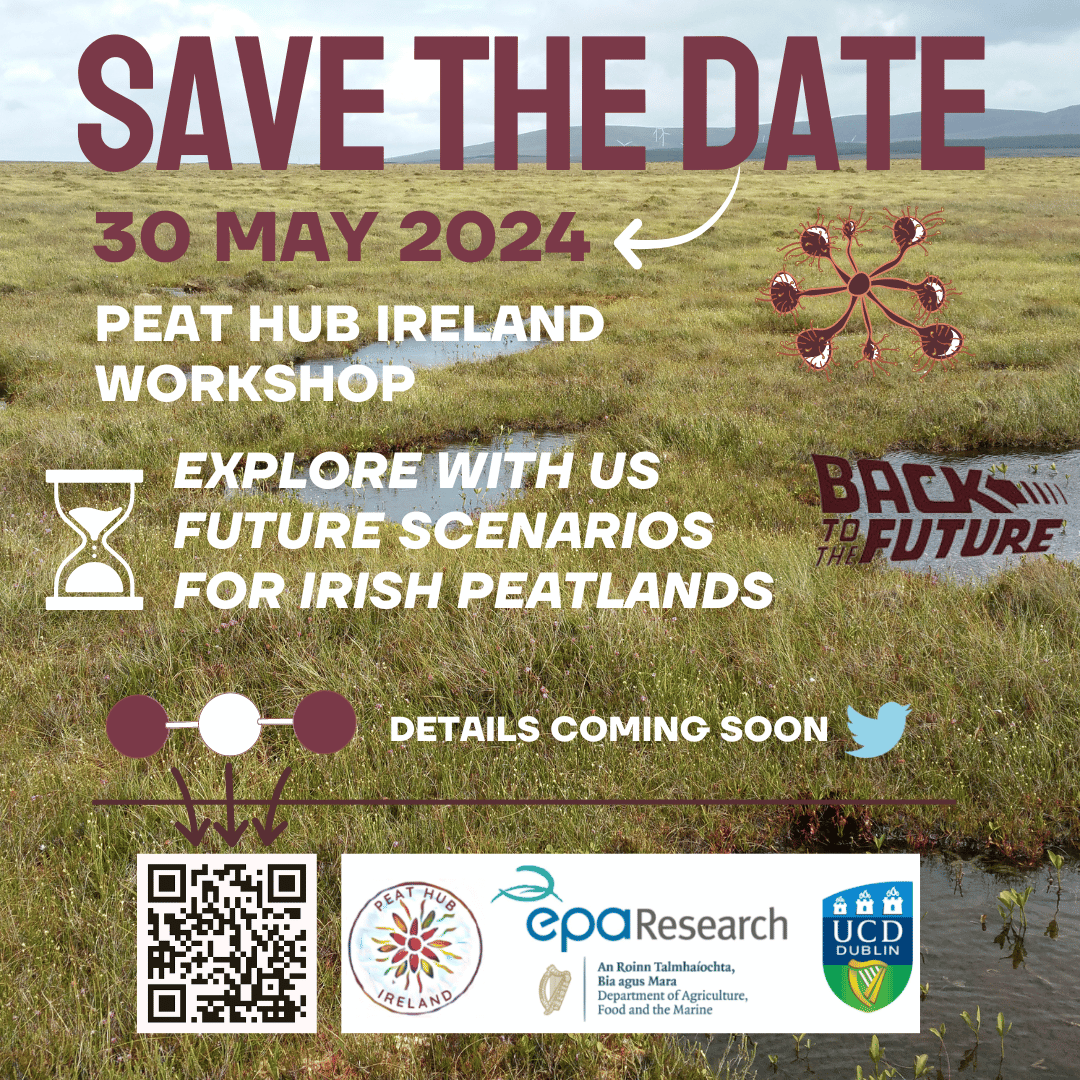 Save the date for our Peatland Scenarios workshop exploring possible #peatland futures with the @PeatlandHub team and @DrMattFinch Follow for details @EPAResearchNews @agriculture_ie @peatlandsLIFEIP @AI2Peat @UCDEarth @forum_wetlands @farmpeatproject @Irish_PeatECR  #multipeat