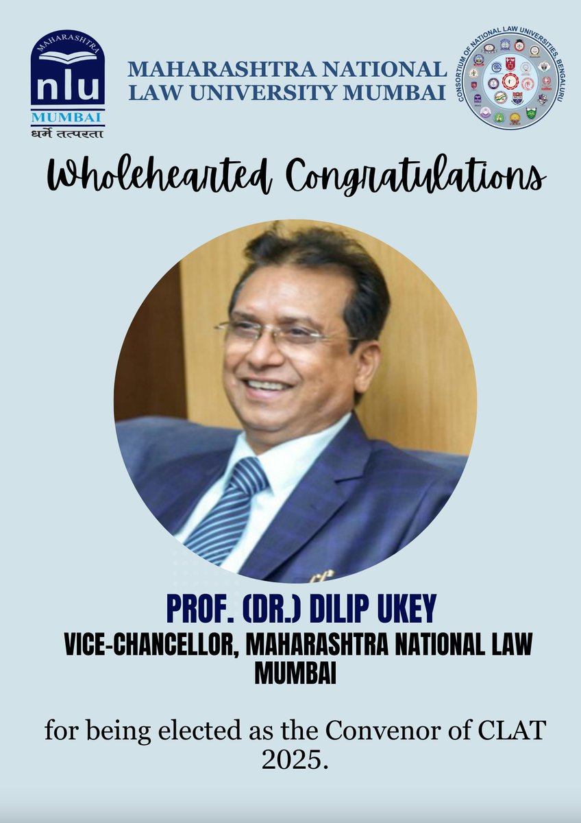 We are pleased and honoured to announce that the Vice Chancellor of Maharashtra National Law University Mumbai, Prof. (Dr.) Dilip Ukey has been appointed as the Convenor for CLAT 2025.