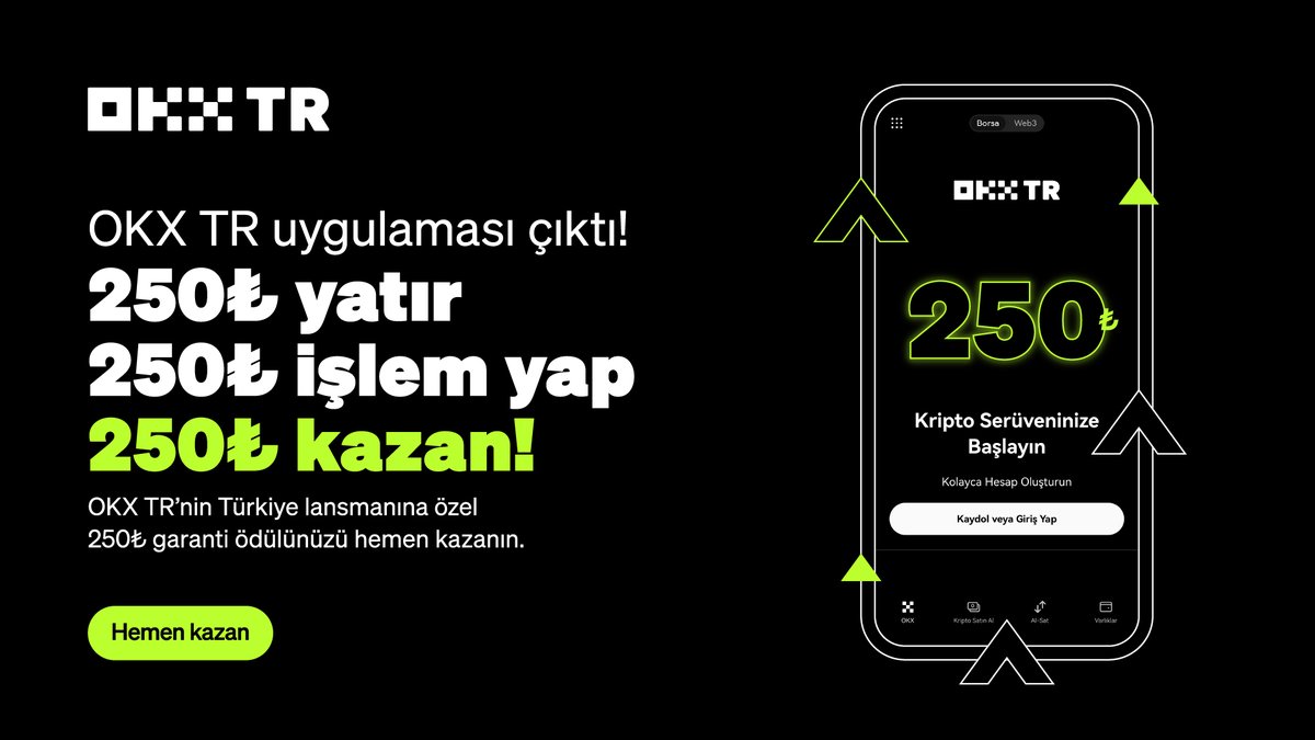 🇹🇷 OKX TR’den Lansmana Özel Teklif! #OKXTR

Yeni Üyelerimizi Tam 6 Milyon Türk Lirası Ödül Bekliyor!

Kazanmak için izleyeceğiniz yol şöyle:
- OKX TR hesabınızı açın
- 250 TL yatırın
- 250 TL’lik işlem yapın
- 250 TL kazanın

Üstelik davet ettiğiniz her arkadaşınız için ekstra 50