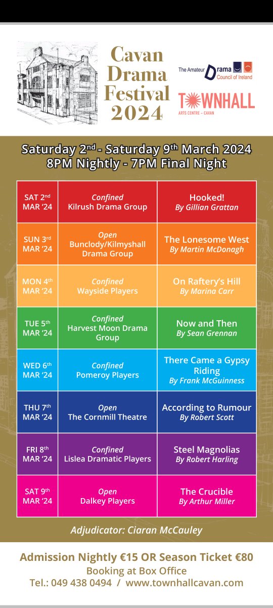 🎭 𝐂𝐚𝐯𝐚𝐧 𝐓𝐡𝐫𝐞𝐞 𝐀𝐜𝐭 𝐃𝐫𝐚𝐦𝐚 𝐅𝐞𝐬𝐭𝐢𝐯𝐚𝐥 𝟐𝟎𝟐𝟒 🎭 Saturday 2nd - Saturday 9th March Town Hall Cavan 𝟖𝐩𝐦 𝐒𝐚𝐭𝐮𝐫𝐝𝐚𝐲 𝟐𝐧𝐝 - 𝐅𝐫𝐢𝐝𝐚𝐲 𝟖𝐭𝐡 𝐚𝐧𝐝 𝟕𝐩𝐦 𝐨𝐧 𝐒𝐚𝐭𝐮𝐫𝐝𝐚𝐲 𝟗𝐭𝐡 𝐨𝐧𝐥𝐲! €15 per night or €80 for the full week.