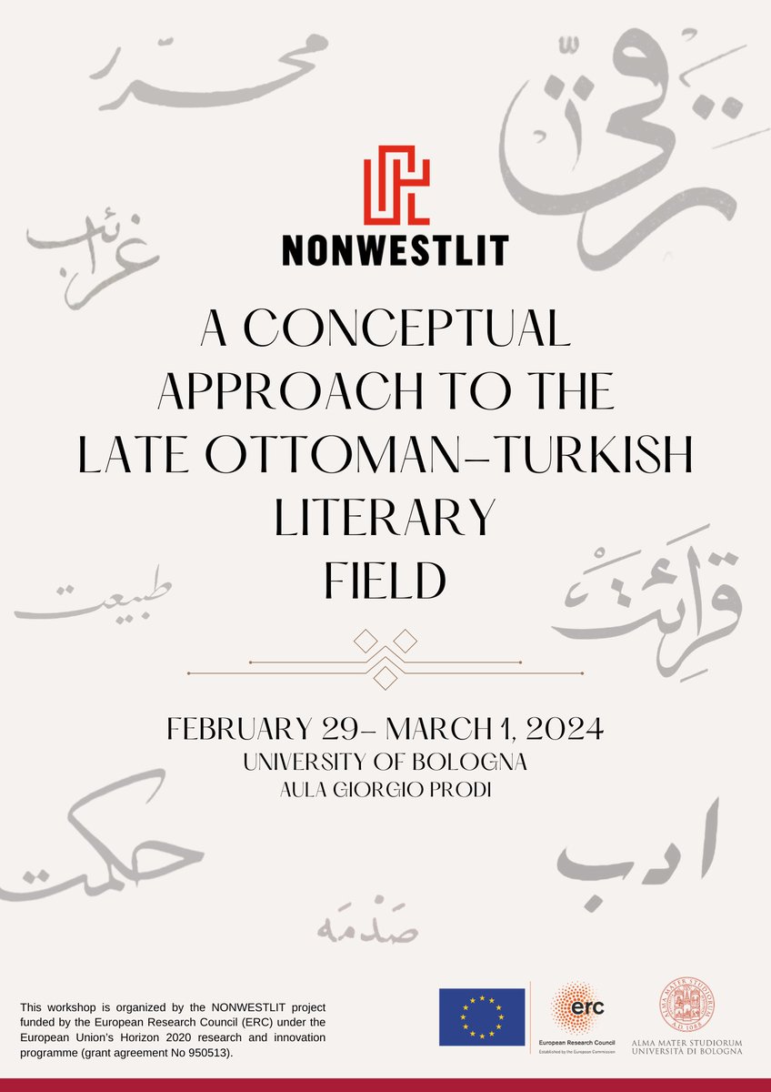 WORKSHOP: CONCEPTUAL APPROACHES TO THE LATE OTTOMAN-TURKISH LITERARY FIELD organized by ERC NONWESTLIT project Feb29- March 1, 24 @Unibo Aula Prodi & online. For program & registration: site.unibo.it/nonwestlit/en/… with @mefuslu @nzeynepuysal @sevalsahinn and more!