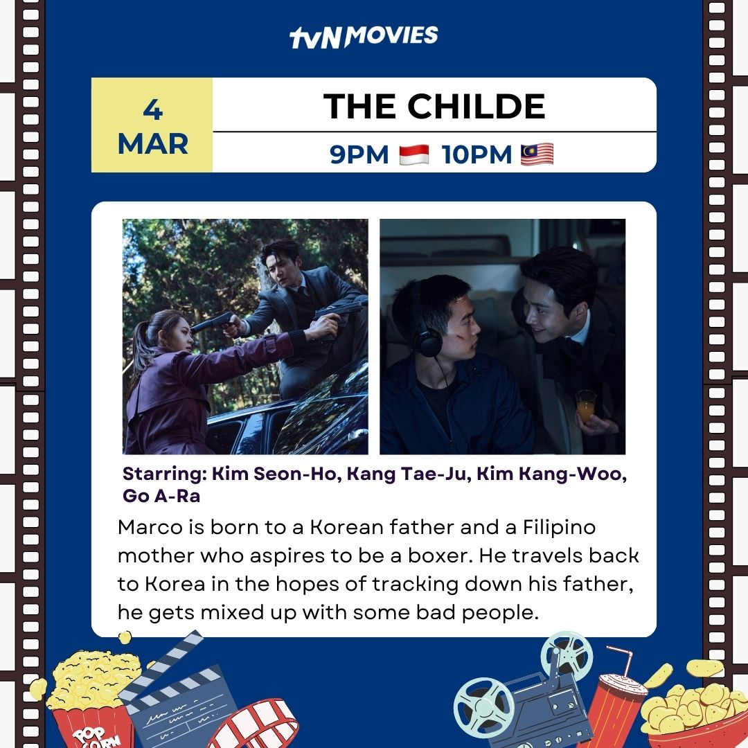 tvN_Movies's tweet photo. 🤩 Do not miss the Korean blockbusters specially curated for you!
9PM 🇮🇩 10PM 🇲🇾
2 March #VillainAndWidow
#HanSukKyu #KimHyeSoo
3 March #TheBookOfFish
#SulHyungGu #ByunYoHan
4 March #TheChilde
#KimSeonHo #KangTaeJu #KimKangWoo #GoAra
#tvNMovies #HomeOfKoreanBlockbusters https://t.co/KwdO1rNyIY