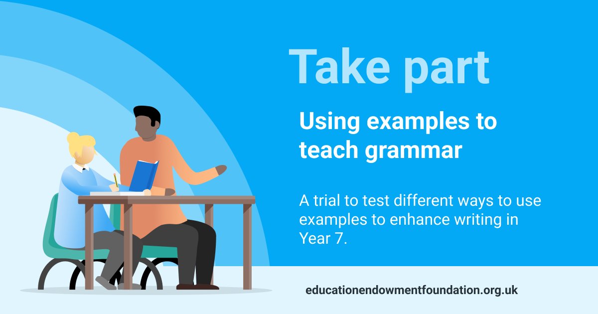 📣 'Using examples to teach grammar' will explore how using examples can enhance writing in Year 7. Find out more and apply: eef.li/7TKaNt 3/3