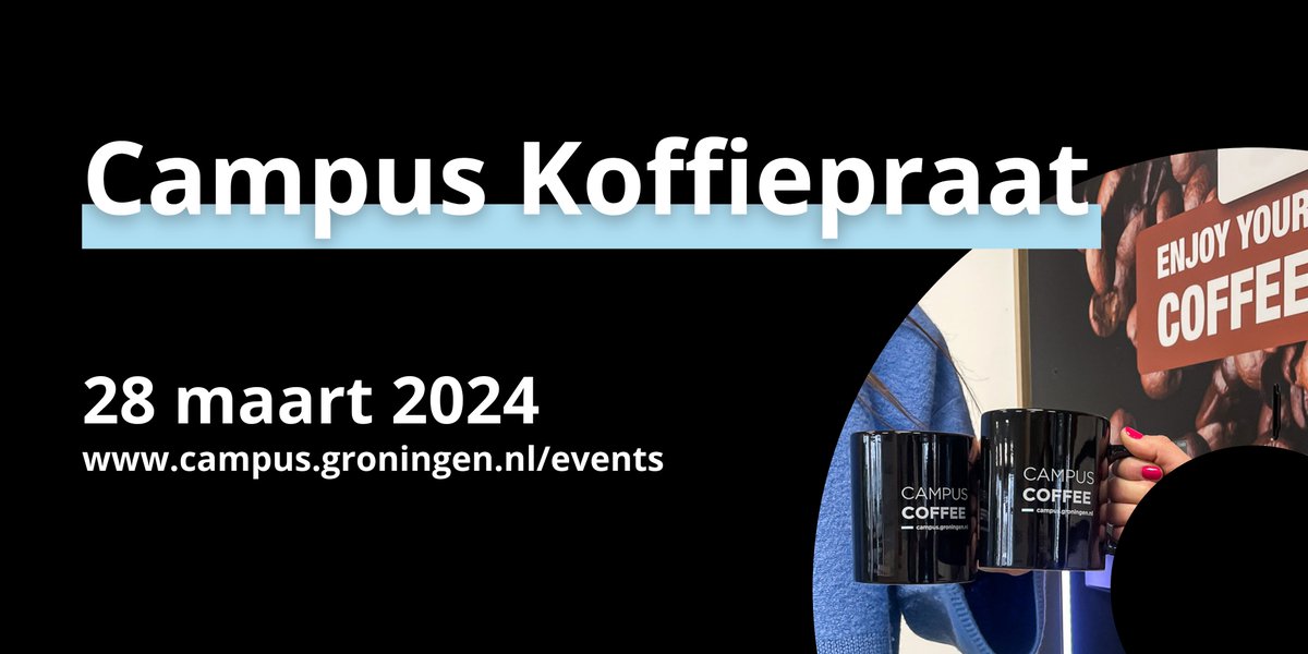 ☕ Doe mee met onze eerste Campus #Koffiepraat van het jaar op donderdag 28 maart (8:30-9:00 uur)! ☕ Join us for our first Campus Coffee Chat of the year on Thursday, March 28th (8:30-9:00 am)! campus.groningen.nl/events/campus-…