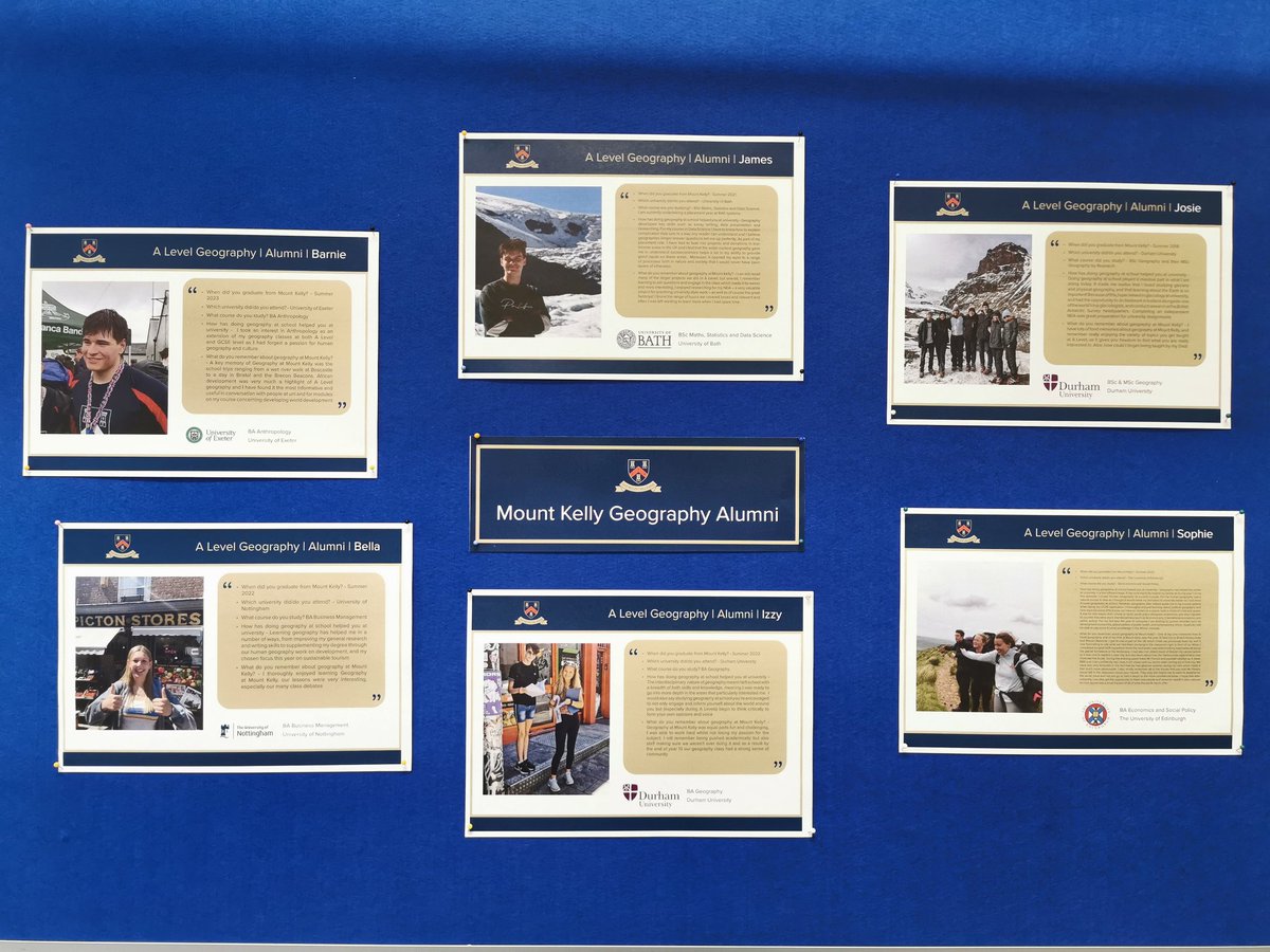 MountKellyGeog's tweet image. We now have a display of @Mount_Kelly recent Geography alumni in the classroom. Thank you Josie, Barnie, Izzy, Sophie, Bella and James for your contributions! Fantastic young, hard working people who were also brilliant students!