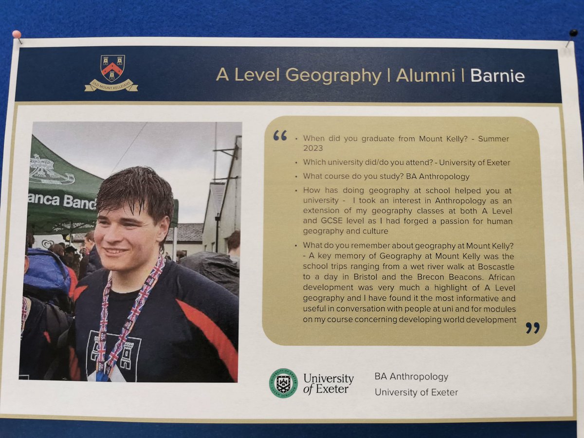 MountKellyGeog's tweet image. We now have a display of @Mount_Kelly recent Geography alumni in the classroom. Thank you Josie, Barnie, Izzy, Sophie, Bella and James for your contributions! Fantastic young, hard working people who were also brilliant students!
