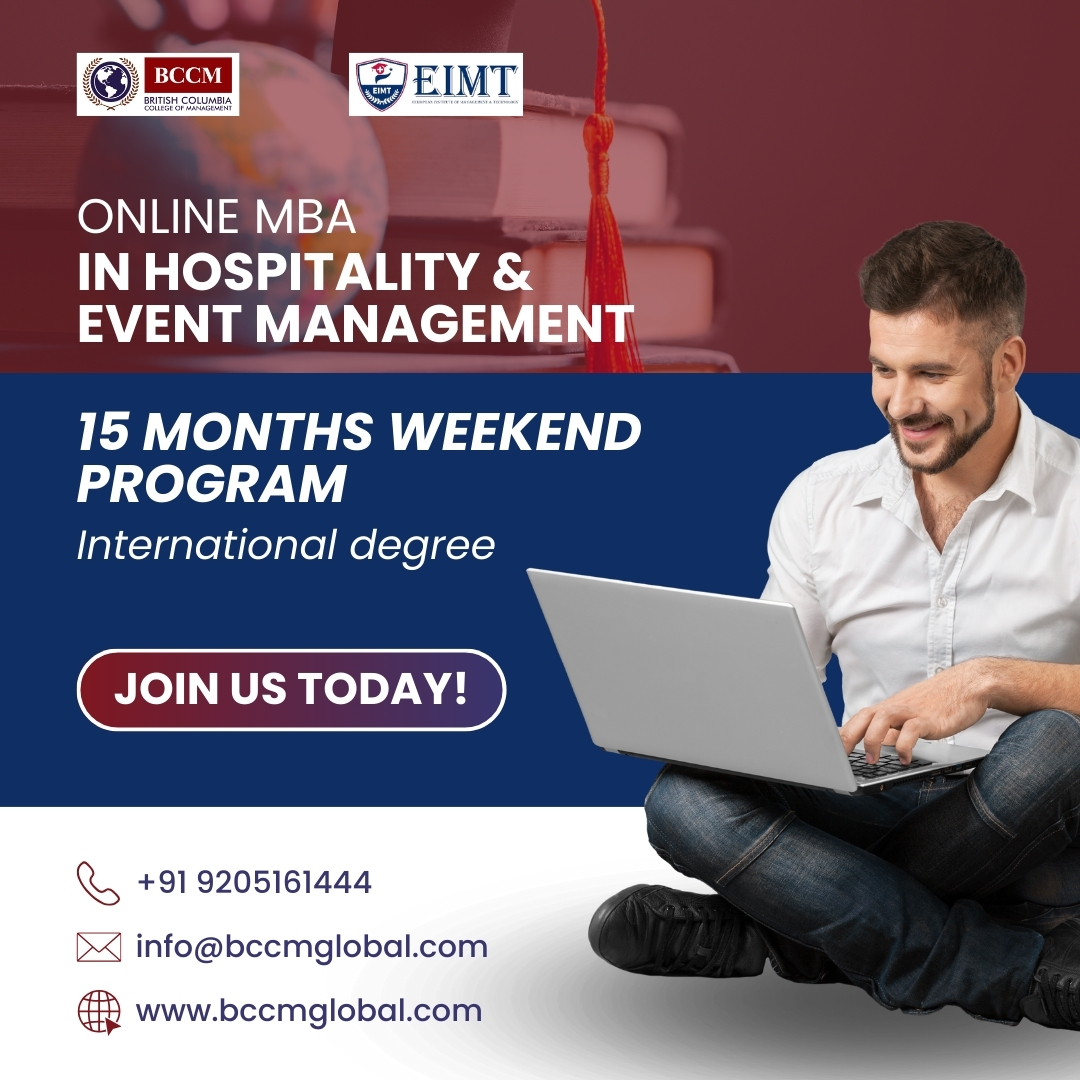 Join BCCM Global's Online MBA in Hospitality & Event Management - where weekends lead to an international degree & career success! #OnlineMBA #HospitalityExcellence #EventManagementPro #StudyFromHome #WeekendWarriors #GlobalDegree #BusinessLeadership #MBAPath #FutureExecutives