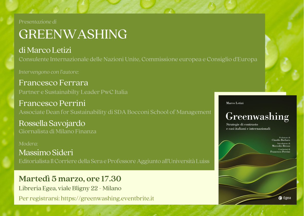 Egea (@egeaonline) on Twitter photo Come contrastare il greenwashing?
Martedì 5/3, l’incontro nella nostra libreria di viale Bligny, a Milano, a partire dal libro di <a href="/marcoletizi/">Marco Letizi, PhD</a>: tinyurl.com/GreenwashingLi…
A dialogare con l'autore ci saranno Francesco Ferrara, <a href="/FPerrini1/">Francesco Perrini</a>, <a href="/RSavojardo/">Rossella Savojardo</a> e <a href="/massimosideri/">Massimo Sideri</a>. Come contrastare il greenwashing?
Martedì 5/3, l’incontro nella nostra libreria di viale Bligny, a Milano, a partire dal libro di <a href="/marcoletizi/">Marco Letizi, PhD</a>: tinyurl.com/GreenwashingLi…
A dialogare con l'autore ci saranno Francesco Ferrara, <a href="/FPerrini1/">Francesco Perrini</a>, <a href="/RSavojardo/">Rossella Savojardo</a> e <a href="/massimosideri/">Massimo Sideri</a>.