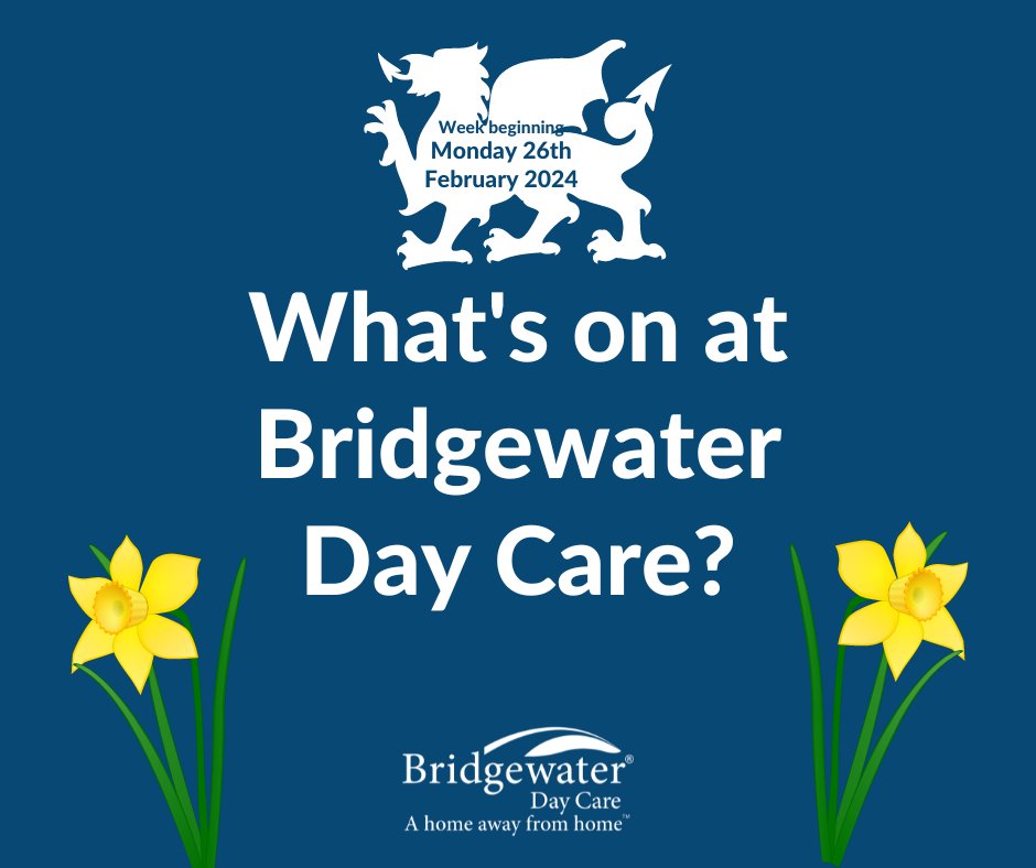 What's on at Bridgewater Day Care? This week, on Friday 1st March, we celebrate St David's Day - the patron saint of Wales. Join us this week for lots of activities, arts and crafts, quizzes and puzzles all themed around the Day of St David!