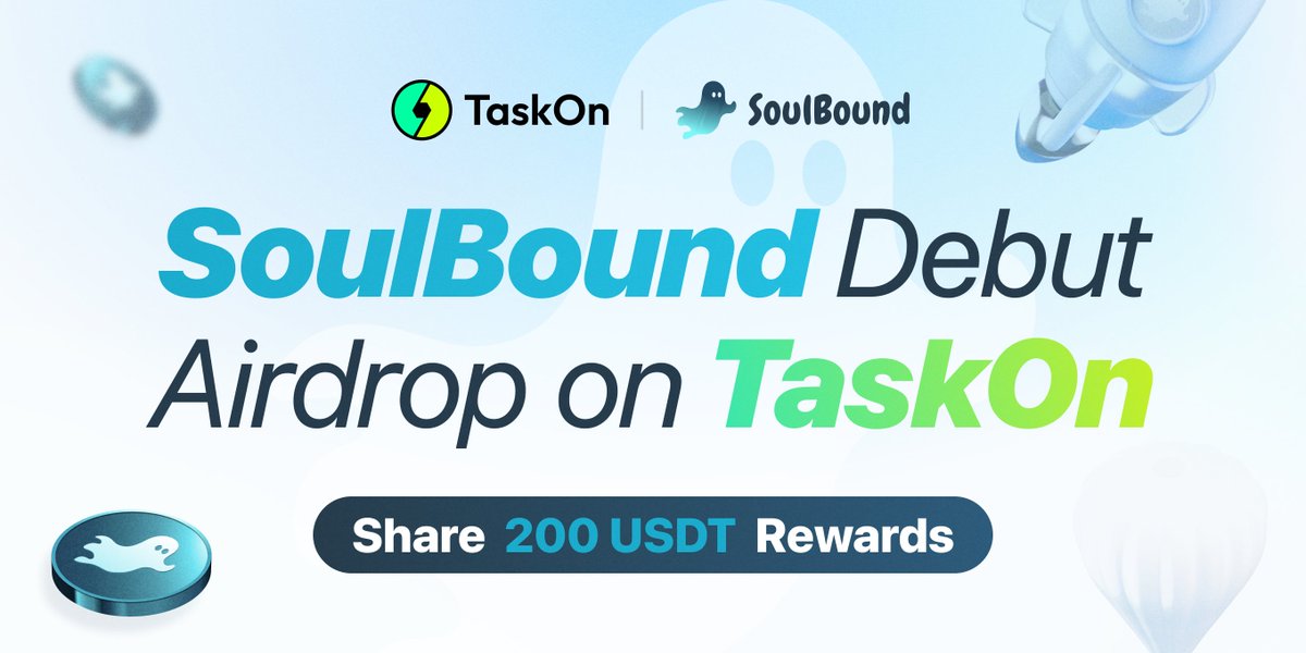Join Soulbound's exciting Debut Airdrop on TaskOn! Complete the tasks to earn your share of the 200 USDT prize pool🚀 ➡️Join Now: taskon.xyz/campaign/detai… 📅Time: Feb.27 10 am - Mar.4 10am (UTC) 💰 Prize Pool: 200 USDT 🏆The 40 lucky people will share 200U, 5U each Don't…