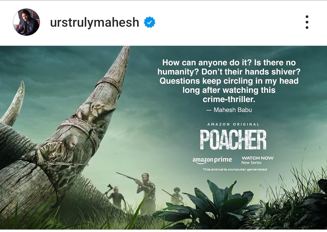 Superstar @urstrulyMahesh shares thoughts on #Poacher…..A gripping tale about the largest ivory bust in Indian history!!

#PoacherOnPrime #SSMB #MaheshBabu