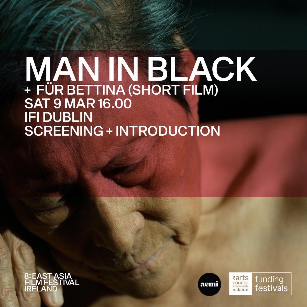 Book your tickets now for East Asia Film Festival Ireland (EAFFI) & aemi's screening of Man In Black & Für Bettina @IFI_Dub @adrian_duncan_ @EastAsiaFFIrl