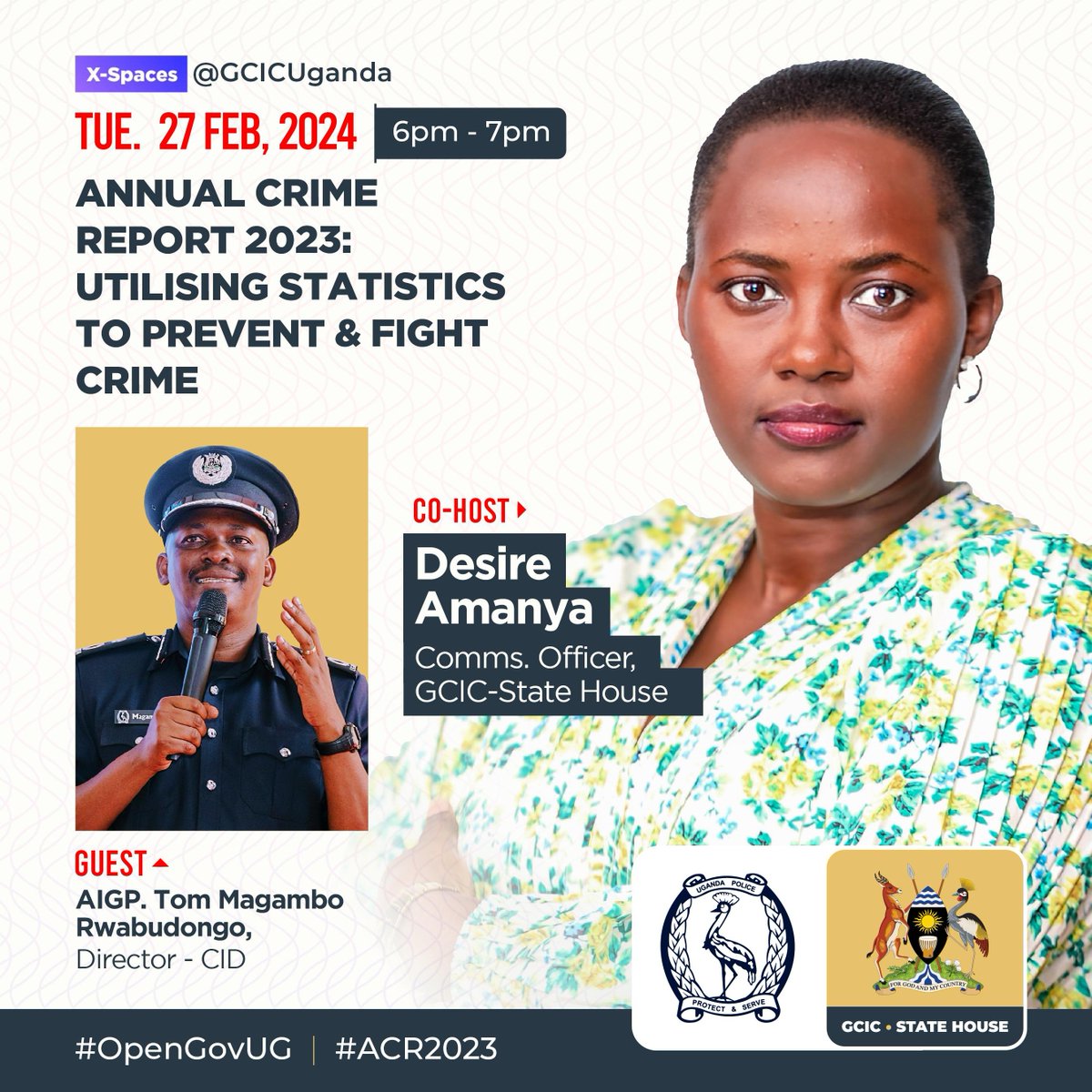 Afande AIGP @Tom_Magambo will be a guest @GCIC_Baraza XSpaces this evening to breakdown the recently released Annual Crime Report 2023 #ACR2023  @CID1_UG @GovUganda