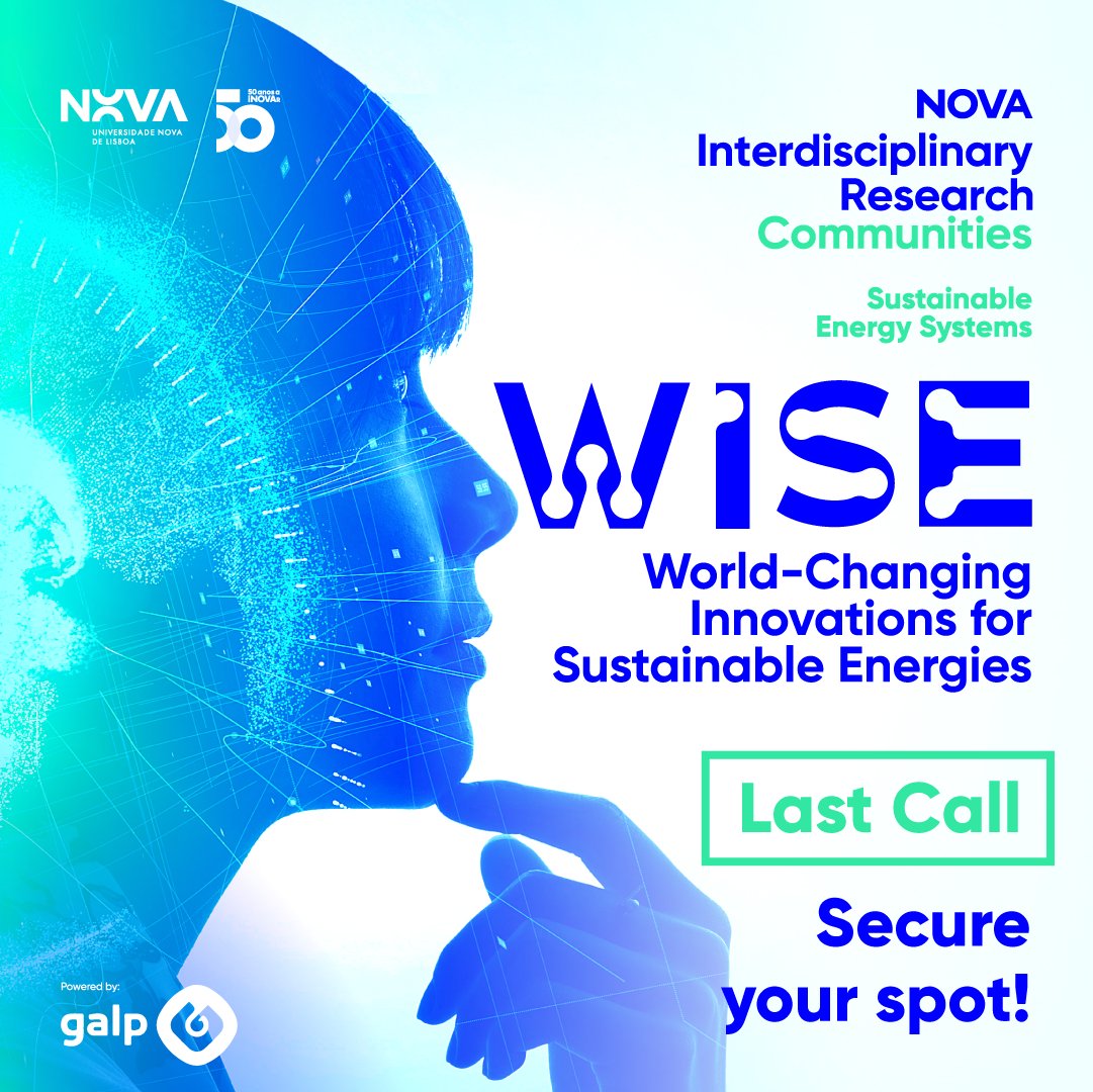 LAST CALL - Última oportunidade para se inscrever no Programa WISE de Inovação para Energias Sustentáveis da NOVA em parceria com a GALP. Inscrições aqui: vist.ly/36t7x