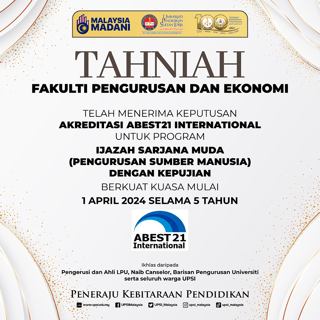 Tahniah! FAKULTI PENGURUSAN DAN EKONOMI (FPE)