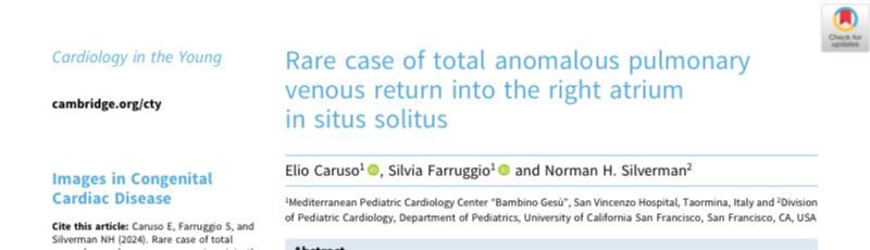 Proud to publish in Cardiology in the Young a new manuscript “Rare case of total anomalous pulmonary venous return into the right atrium in situs solitus”. 
Elio Caruso FAIAC 
Silvia Farruggio and prof Norman Silverman