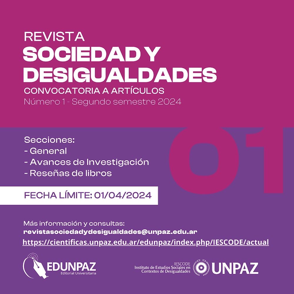 Para más información y consulta de normas editoriales ingresar a: cientificas.unpaz.edu.ar/edunpaz/index.…
Contacto: revistasociedadydesigualdades@unpaz.edu.ar