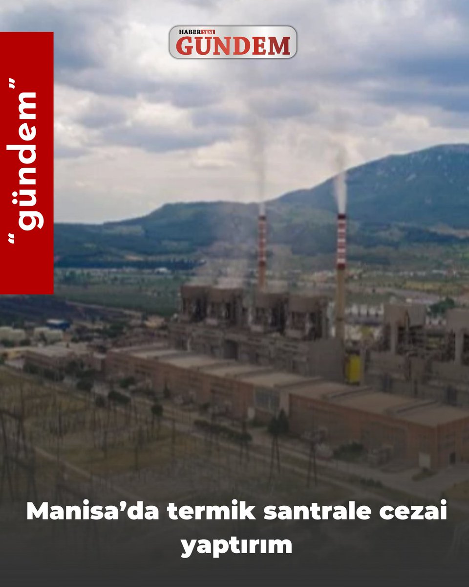 haberyenigundem.com/manisada-termi…

#büyükşehirbelediyesi #cengizergün #manisa #santralcezaiyaptırım