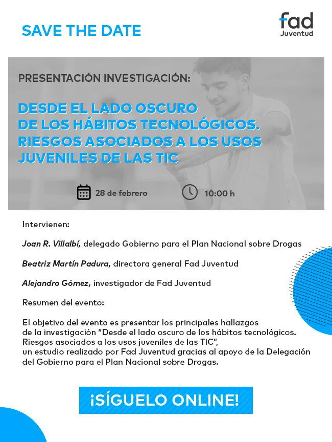 Mañana, <a href="/FadJuventud/">Fad Juventud</a> y <a href="/PNSDgob/">Plan Nacional Sobre Drogas</a>  presentan la investigación:

‘Desde el lado oscuro de los hábitos tecnológicos. Riesgos asociados a los usos juveniles de las TIC”: percepciones de adolescentes y jóvenes (15-29 años) sobre los riesgos de sus prácticas digitales.