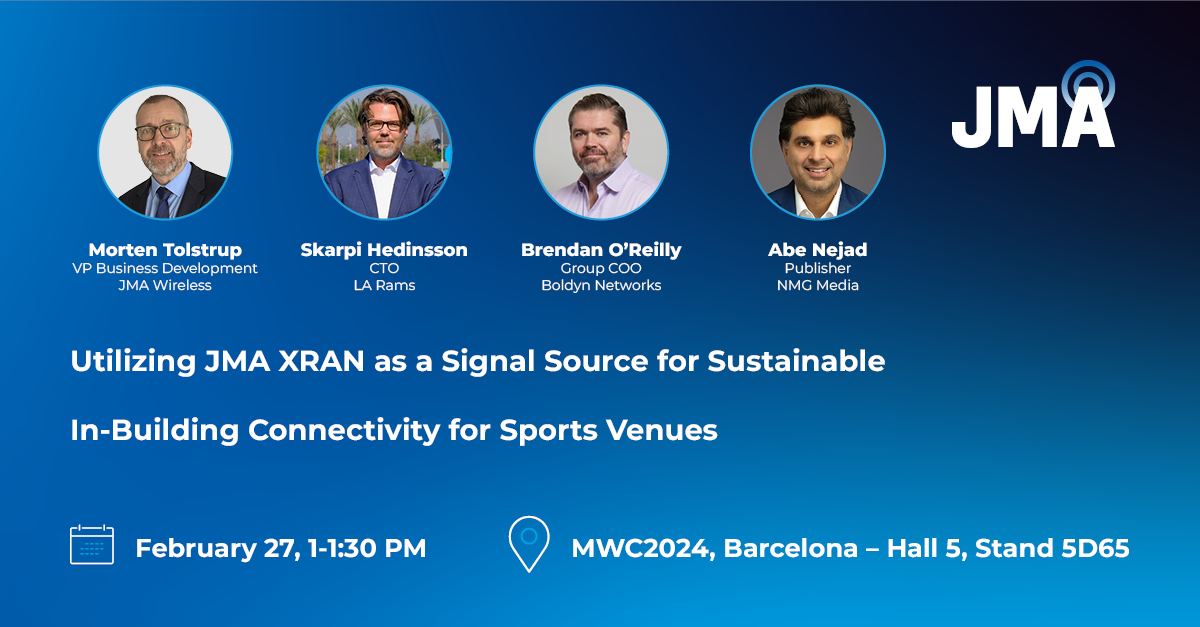 Going live in 30 minutes: Utilizing JMA XRAN as a Signal Source for In-Building Connectivity in Sports Venues If you’re at #MWC24 #Barcelona, stop by Hall 5, Stand 5D65, to hear from industry experts. @NMGMedia #jmawireless #GSMA #Innovation #LARams #Boldyn #NMGMedia #AbeNejad