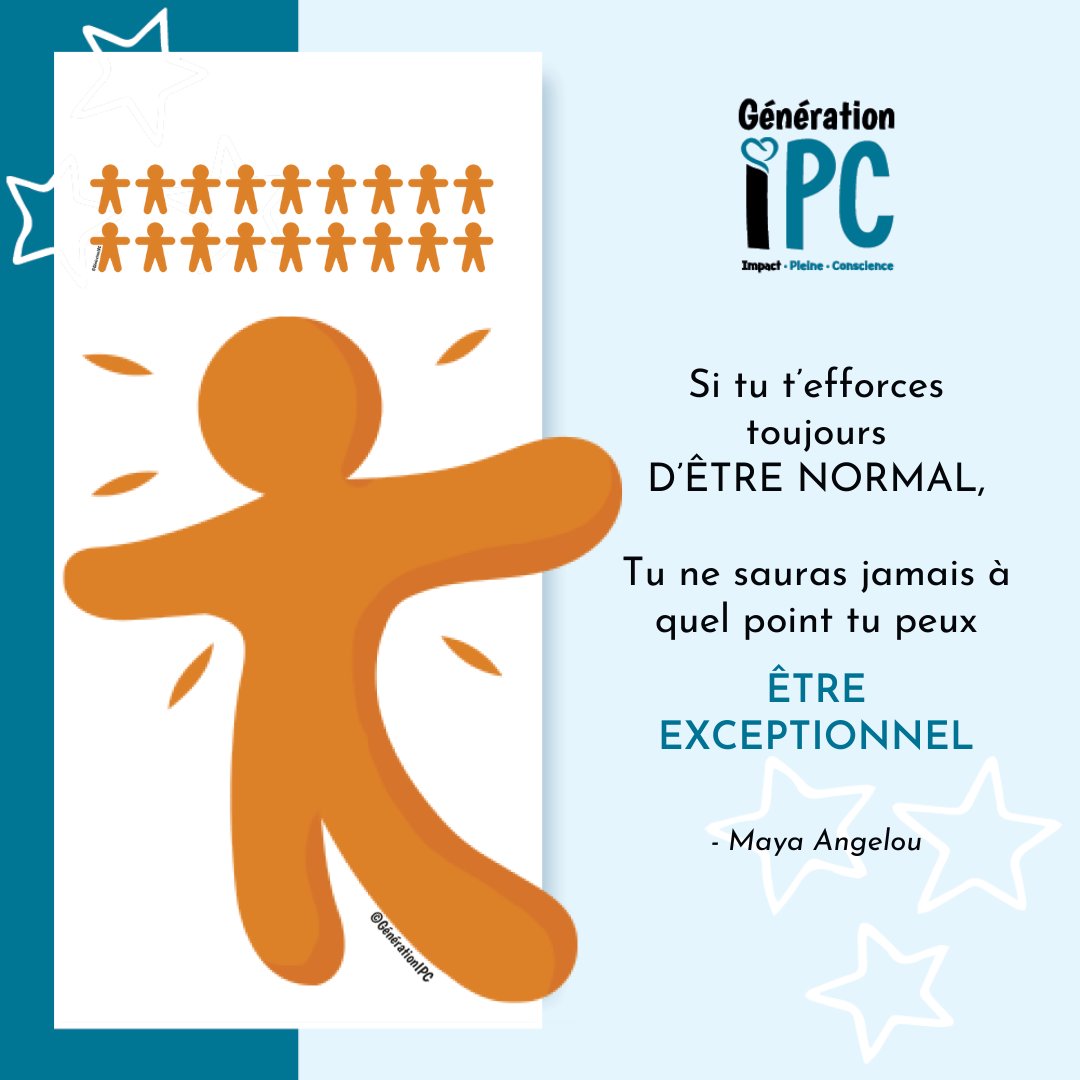 generationipc's tweet image. [Réflexion IPC] 
🤗  😃  🥰 

« Si tu t&apos;efforces toujours D&apos;ÊTRE NORMAL, tu ne sauras jamais à quel point tu peux être exceptionnel » ✨

- Maya Angelou

#GénérationIPC #Citation #Motivation