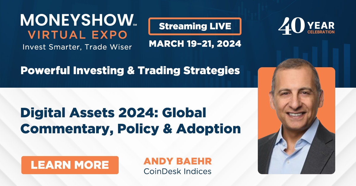 CoinDesk's tweet image. Join CoinDesk Indices head of product Andy @Baehr for an informative discussion on digital assets as part of the MoneyShow Virtual Expo from March 19-21, 2024.  

Register today 🔗 online.moneyshow.com/2024/april/vir…