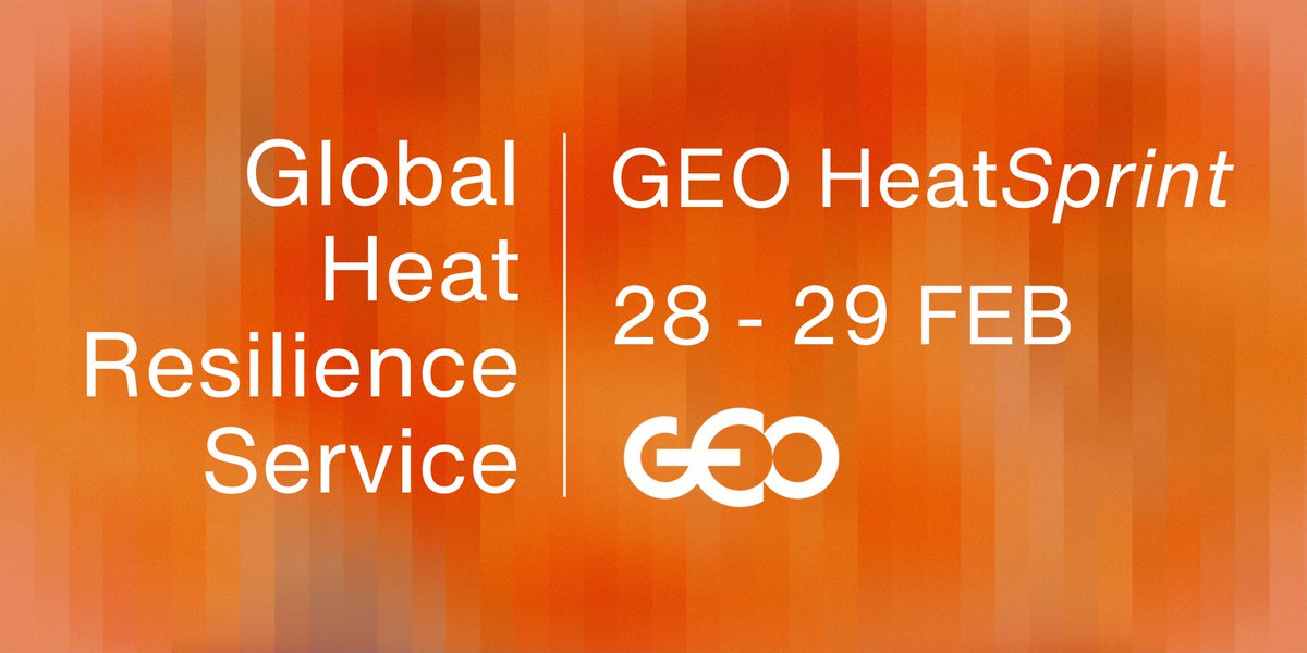 Can we prepare better for extreme heat? 15 hours to launch the #GEOHeatSprint workshop by GEO & @WMO. The 48-hour workshop will engage cities in the co-design of the  Global Heat Resilience Service #GHRS #GlobalHeatResilience #ExtremeHeat #UrbanHeat