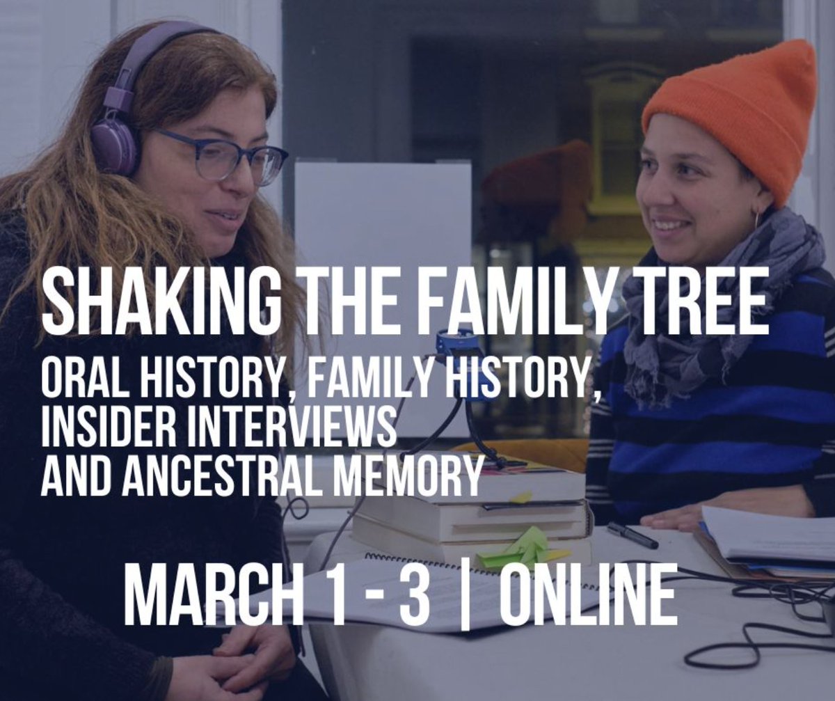 Last call to join us this weekend, March 1-3, for Shaking the #FamilyTree: #OralHistory, #FamilyHistory, #InsiderInterviews, and #AncestralMemory. We have just a couple seats left! Tell your friends (and family!) and register here: oralhistorysummerschool.com/all-events/fam…