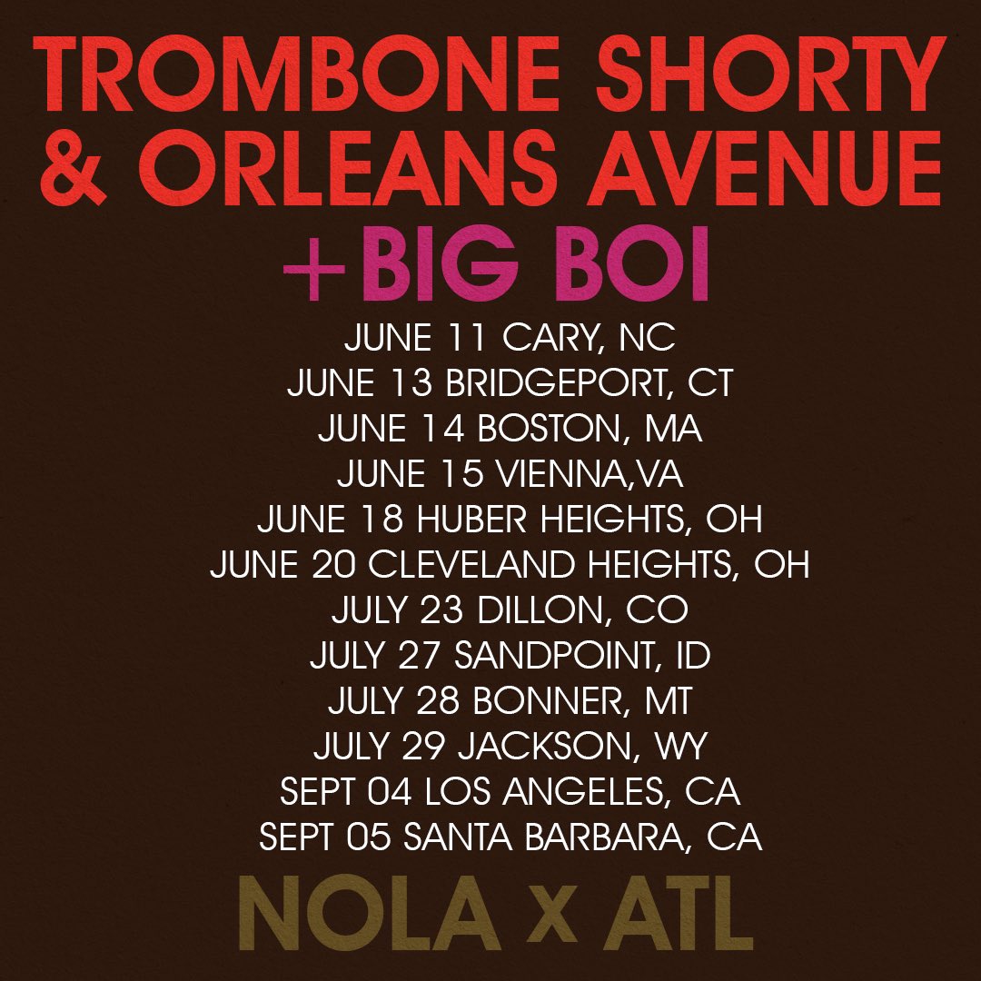 📢 New Dates Just Added! 📢 Join @BigBoi and I summer all across the U.S. starting June 11. Plus more dates to be announced soon! Pre-sale begins Wed. Feb 28 at 10am local General on-sale begins Fri. March 1 at 10am local 🎟️ at the link in bio or tromboneshorty.com