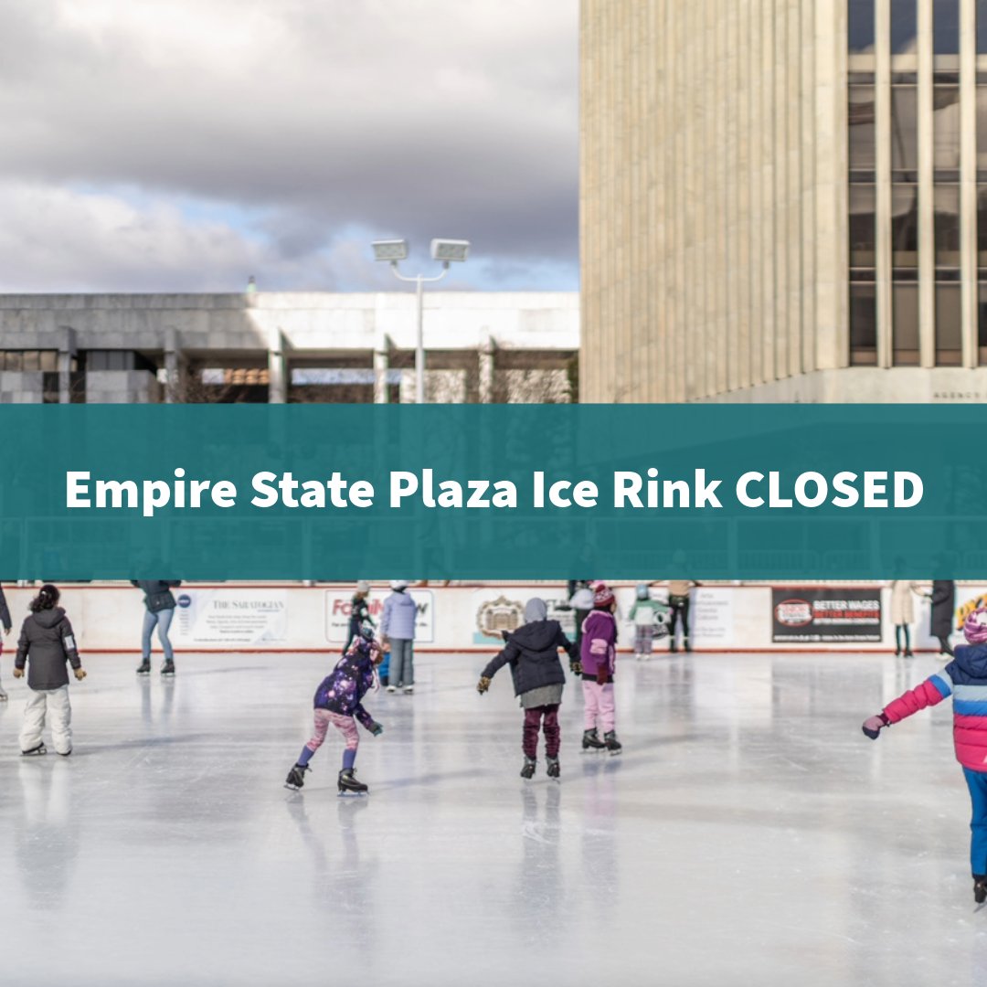 The #EmpireStatePlaza Ice Rink is CLOSED Tuesday, February 27.