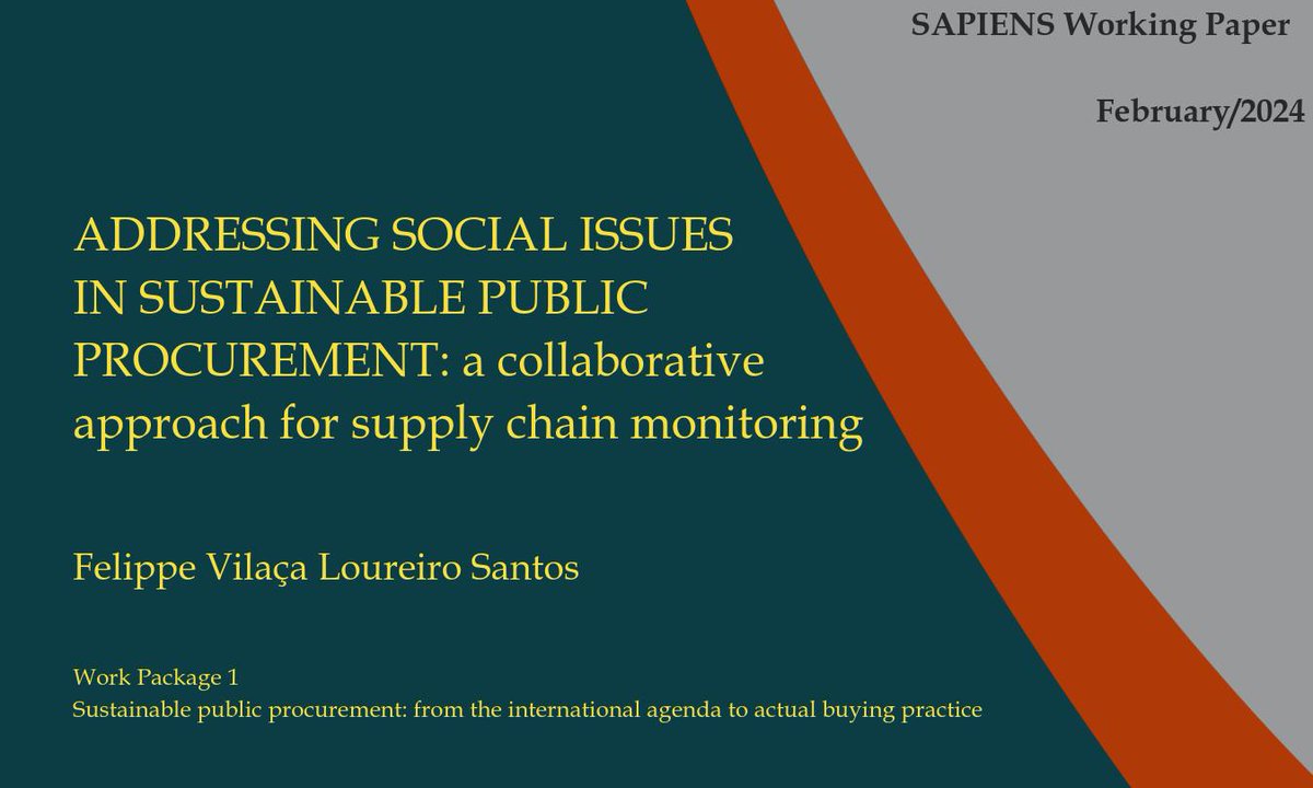 SAPIENS_Network's tweet image. 🚀 New #SAPIENSNetwork Working Paper Alert! Felippe Vilaça explores collaborative approaches in SPP to tackle social issues 🌍🤝. Dive into how synergies between stakeholders pave the way for socially responsible procurement. #SustainableProcurement 
lnkd.in/eP7ZBY6C