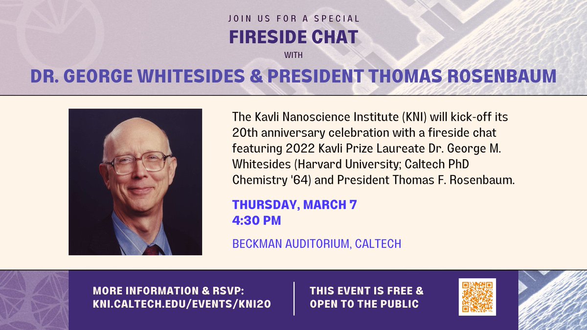 Next Thurs, Mar 7 @ 4:30 pm we will kick-off our 20th anniversary celebration with a fireside chat featuring <a href="/Caltech/">Caltech</a> President Thomas Rosenbaum and <a href="/KavliPrize/">The Kavli Prize</a> laureate Dr. George M. Whitesides (<a href="/Harvard/">Harvard University</a>; Caltech Ph.D. '64).
Join us at this special event! bit.ly/42T0fBU