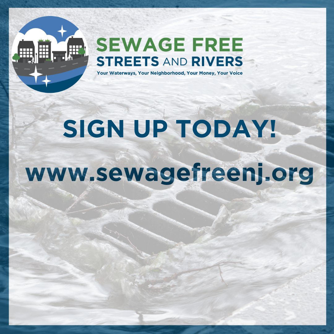 With increased precipitation impacting CSO communities. Now's the time to join our campaign to keep sewage and dirty wastewater out of streets, rivers, and basements in NJ. Stay informed on the latest combined sewer overflow developments. Sign up! bit.ly/3ZEFfMs