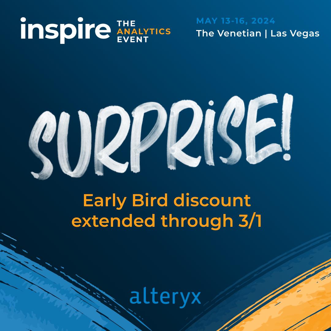6enoit's tweet photo. Turns out, the semi-early bird also gets the worm! #AlteryxInspire EARLY BIRD DISCOUNT extended to March 1st. 🗓️

Any Inspire attendee will tell you they've gained budget- and resource-saving, revenue-growing best practices.

Fly here for your discount: https://t.co/4Mqs3LZrds https://t.co/MiYJCU54qO