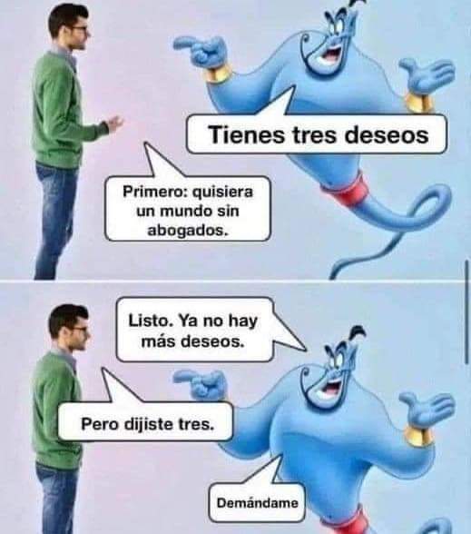 Nunca confíen en que el genio te concederá todos tus deseos.😂😂😂😂😂