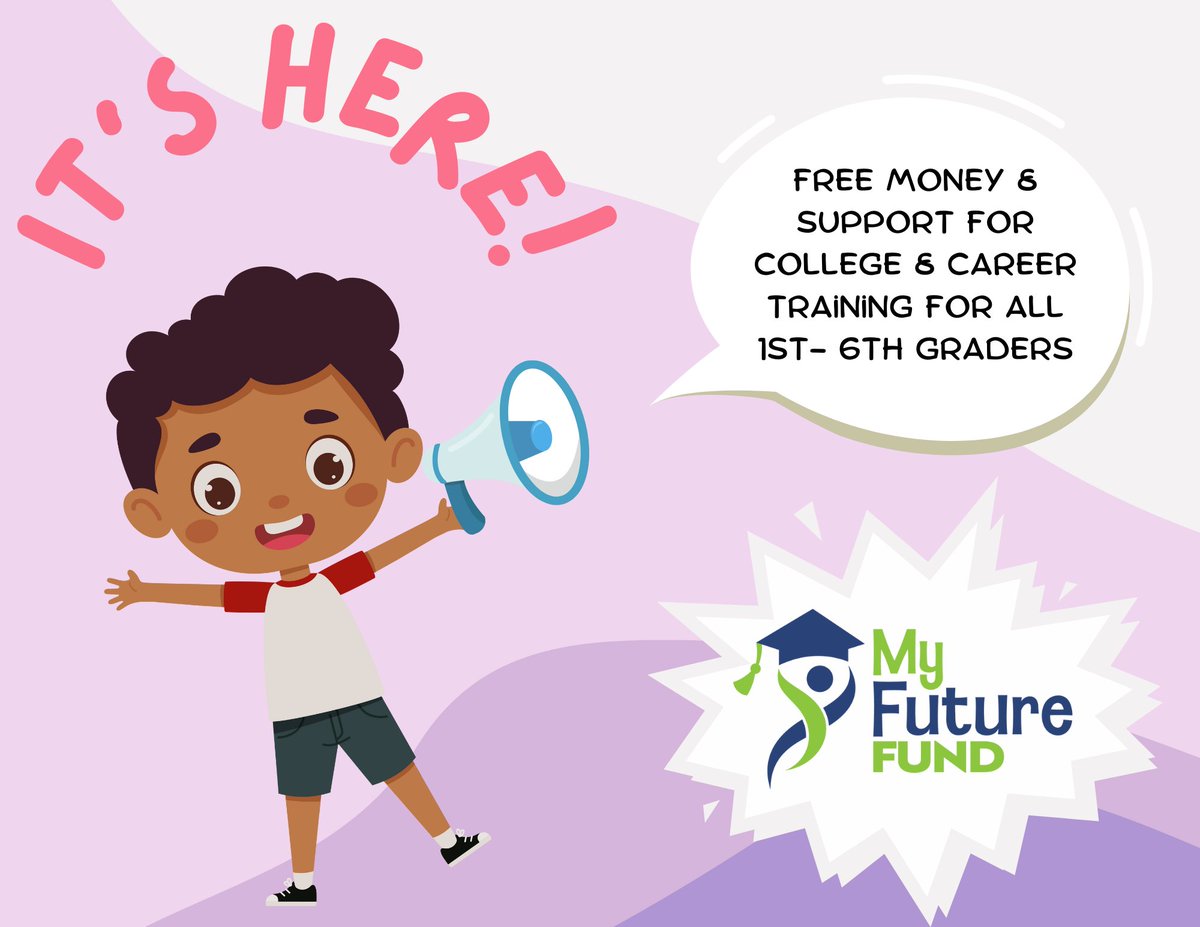 Did you hear? My Future Fund is coming! Every eligible 1st-6th grade student gets $25 to jump start their college and career fund! Watch for more info from your child's school soon.