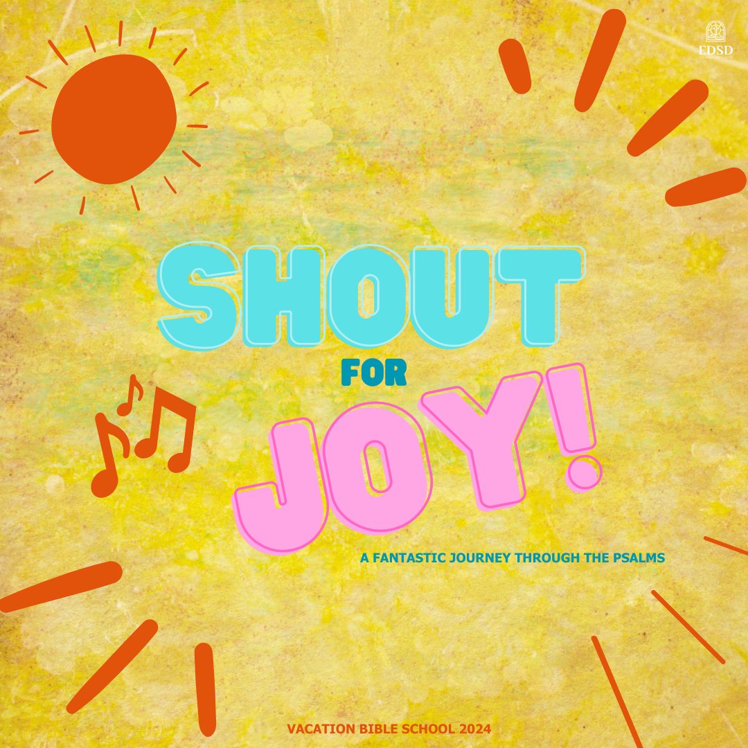 Shout for Joy Vacation Bible School information sessions are being held on February 27, 29, & March 6, 2024. The sessions will include... read more zurl.co/GpuZ 

#edsd
#courageouslove
#yearofservice 
#vbs2024
#vbssandiego
#vacationbibleschool