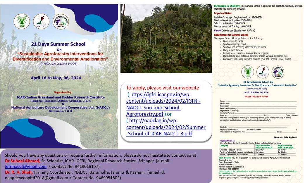 @IgfriS invites applications for 21 Days Summer School on 'Sustainable Agroforestry Interventions for Diversification and Environmental Amelioration' (Online Mode) from April 16 to May 06, 2024. For details please visit.... igfri.icar.gov.in/wp-content/upl…