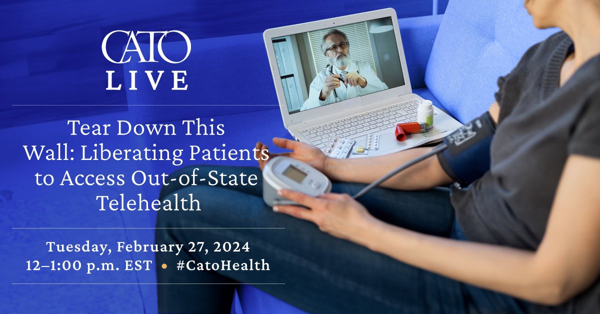 LIVE TODAT AY 12PMET: 'Tear Down This Wall: Liberating Patients to Access Out‐​of‐​State Telehealth' with @ShannonMacDonMD, @nolatarian, @Anastasia_esq & @dr4liberty. WATCH: bit.ly/49IyNtz Join the conversation using #CatoHealth