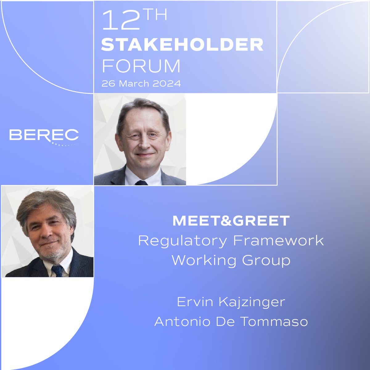 BERECeuropaeu's tweet image. 🤝Meet&amp;amp;Greet the #RegulatoryFramework Co-Chairs Antonio De Tommaso and @kajzinger at the 12th #BEREC Stakeholder Forum on 26 March in #Brussels.

🇪🇺 Exchange ideas on #legislation for #electroniccommunications in #Europe: berec-stakeholder-forum.eu/meet-greet/

#empoweringEUconnectivity #BSF12