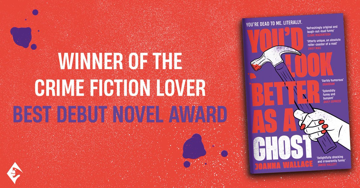 🏆❤️💜 AWARD-WINNING FICTION 💜❤️🏆 Winner of the @CriFiLover Best Debut Novel Award #YoudLookBetterAsAGhost by @JoWallaceAuthor publishes in paperback on 11th April! Not long now to meet your new favourite serial killer, and discover the hype 🔨 tinyurl.com/YoudLookBetter…