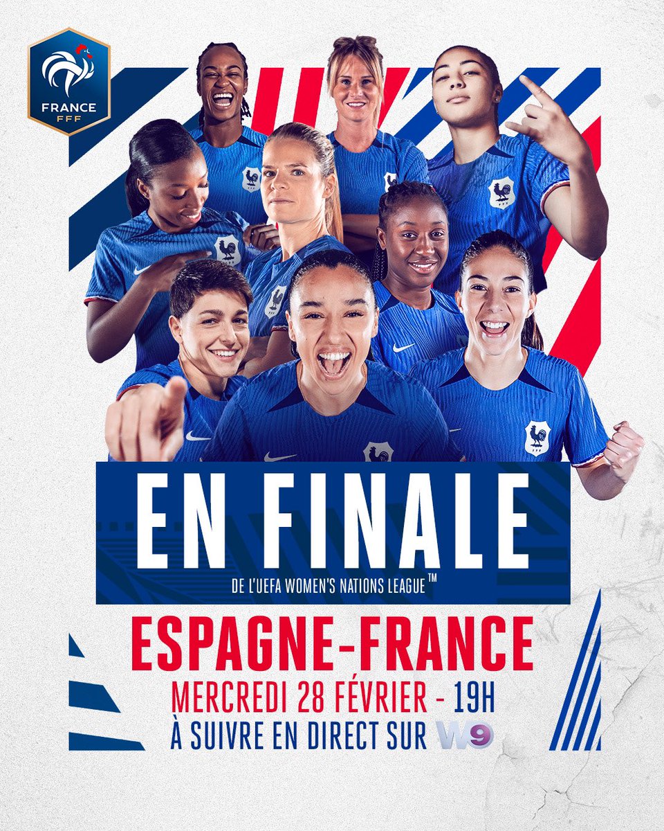 TOUS EN FINALE 🏆 🇪🇸🆚🇫🇷 ⌚️mercredi 28 février à 19h 📺 @W9 #FiersdetreBleues