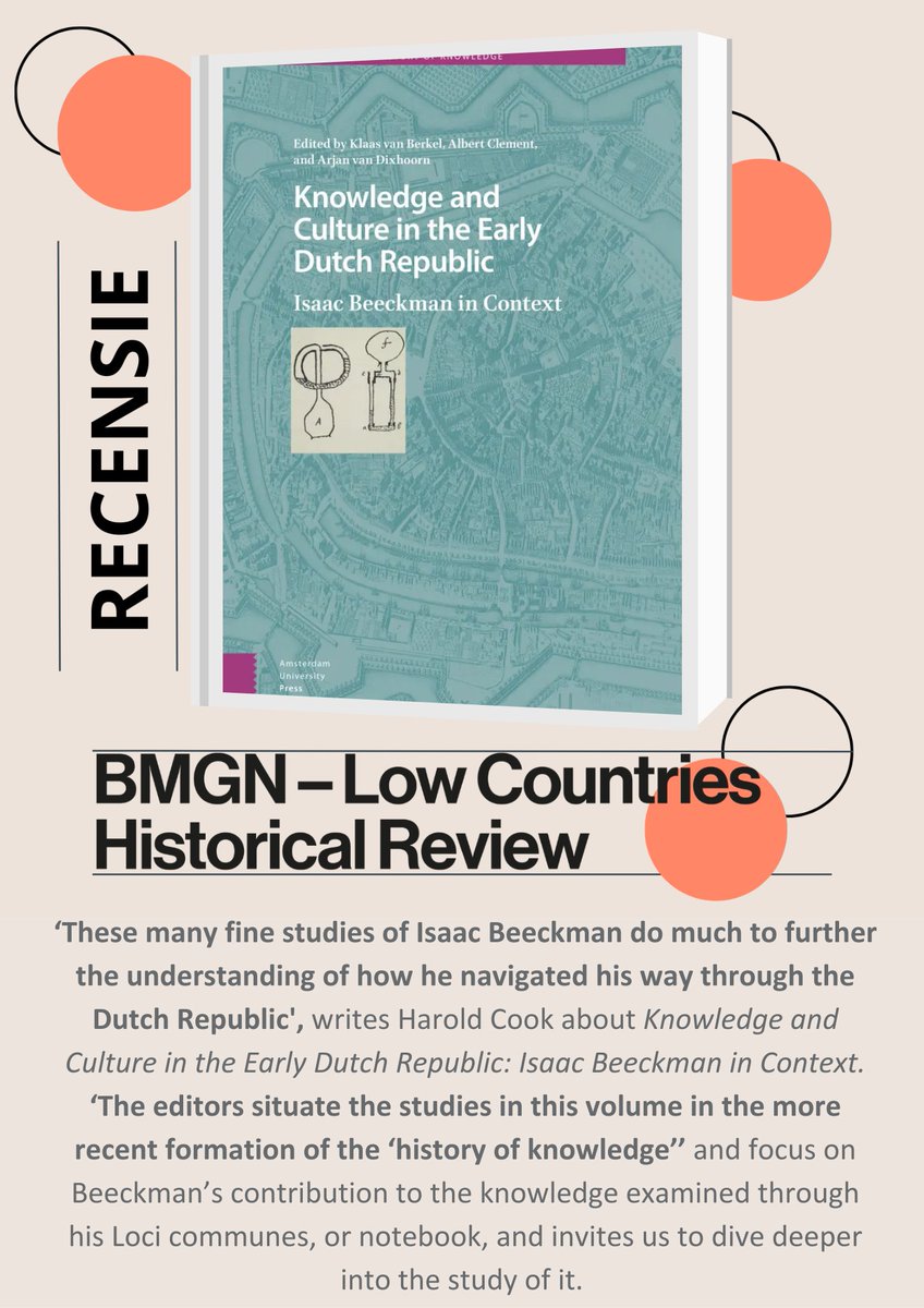 Harold Cook read  ‘Knowledge and Culture in the Early Dutch Republic: Isaac Beeckman in Context’ by Klaas van Berkel, Albert Clement, and Arjan van Dixhoorn (eds.)👇 read the full review at: ow.ly/OE9g50QIe16