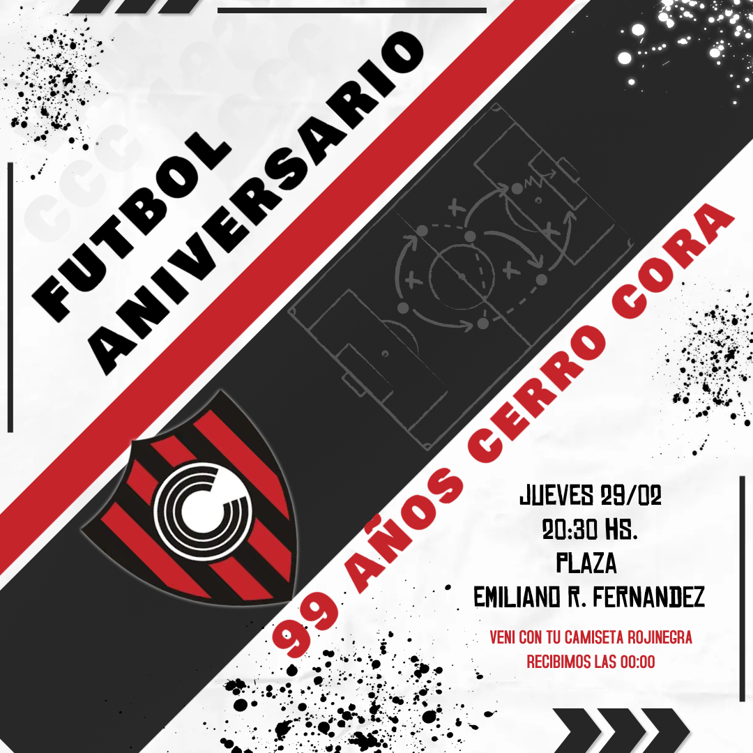 Se viene el 99º Aniversario del eterno Club Cerro Corá.