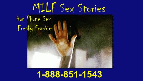 FreakyFrankie01's tweet photo. Ready for some MILF sex stories? Check this out! 🍆🍑 https://t.co/DFoUhFhVgj

Call to play!
1-888-851-1543
https://t.co/AtYdf67uCU

#positivelyhotphonesex
#phonesex
#anythinggoesfun https://t.co/LZ2IgoY5qi